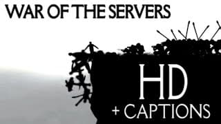 War of The Servers: Definitive Edition